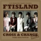 FT Island Cross Change